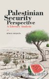Palestinian Security Perspective A Literary Analysis