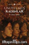 Unutulmuş Kadınlar