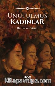 Unutulmuş Kadınlar
