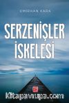 Serzenişler İskelesi