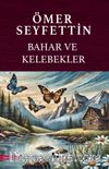 Bahar ve Kelebekler