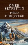 Primo Türk Çocuğu 