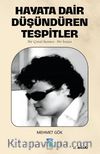 Hayata Dair Düşündüren Tespitler & Bir Çuval Saman Bir İnsan