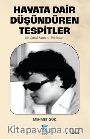 Hayata Dair Düşündüren Tespitler <br /> Bir Çuval Saman Bir İnsan