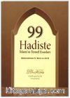 99 Hadiste İslamın Temel Esasları (Karton Kapak)