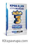 2025 KPSS Eğitim Bilimleri Tamamı Çözümlü Fasikül Fasikül 3 Yıldız Deneme
