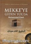 Mekke'ye Giden Yolda Muhammed Esed (Çanta Boy)