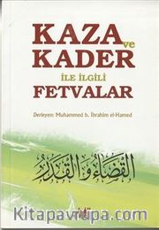 Kaza ve Kader ile İlgili Fetvalar (Çanta Boy)