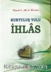 Kurtuluş Yolu İhlas (Çanta Boy)