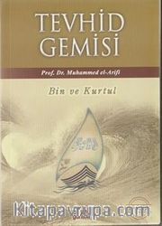 Tevhid Gemisi Bin ve Kurtul (Çanta Boy)