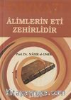 Dikkat! Alimlerin Eti Zehirlidir (Çanta Boy)