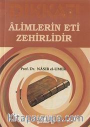 Dikkat! Alimlerin Eti Zehirlidir (Çanta Boy)