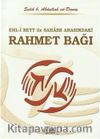 Ehl-i Beyt ve Sahabe Arasındaki Rahmet Bağı (Çanta Boy)