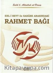 Ehl-i Beyt ve Sahabe Arasındaki Rahmet Bağı (Çanta Boy)