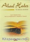 Ahad Haber ve Delil Olması (Çanta Boy)