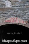 Köy Burada Bitmiştir
