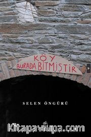 Köy Burada Bitmiştir