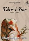 Yare-i Sine & Gönül Yarası
