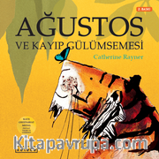 Ağustos ve Kayıp Gülümsemesi