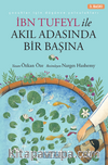 İbn Tufeyl ile Akıl Adasında Bir Başına
