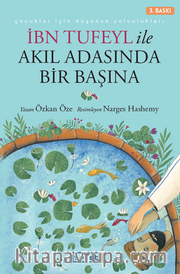 İbn Tufeyl ile Akıl Adasında Bir Başına