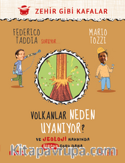 Volkanlar Neden Uyanıyor ? <br /> Ve Jeoloji Hakkında Birçok Soru Daha