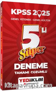 2025 KPSS Genel Yetenek Genel Kültür Tamamı Çözümlü Süper 5'li Deneme