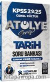 2025 KPSS Genel Kültür Tarih Atölye Serisi Tamamı Video Çözümlü Soru Bankası 