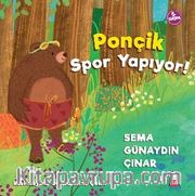 Ponçik Spor Yapıyor!