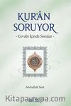 Kur'an Soruyor & Cevabı İçinde Sorular