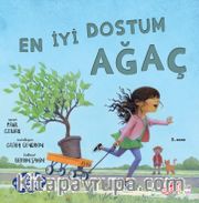 En İyi Dostum Ağaç