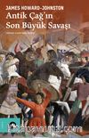 Antik Çağ’ın Son Büyük Savaşı