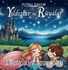 Yıldızlar ve Rüyalar