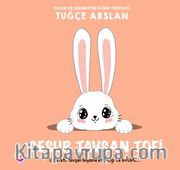 Cesur Tavşan Tofi (Renkli Resimli)