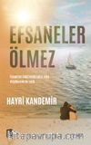 Efsaneler Ölmez
