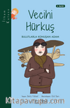 Vecihi Hürkuş - Bulutlarla Konuşan Adam / İlham Kutusu
