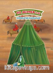 Hz. Zeyneb (s.a.) <br /> Kerbela’nın Kahramanı