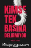 Kimse Tek Başına Delirmiyor