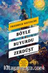 Böyle Buyurdu  Zerdüşt
