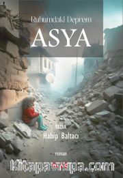 Ruhumdaki Deprem Asya