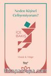Neden Kişisel Gelişemiyorum? & İçe Bakış
