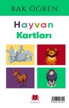 Hayvanlar - Bak Öğren Kartları - İlk Bilgilerim