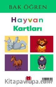 Hayvanlar - Bak Öğren Kartları - İlk Bilgilerim