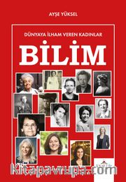 Dünyaya İlham Veren Kadınlar / Bilim