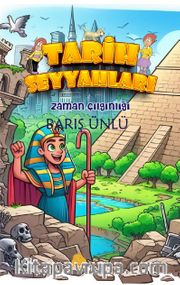 Tarih Seyyahları <br /> Zaman Çılgınlığı