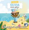 Olivia Denize Gidiyor
