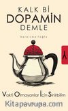 Kalk Bi Dopamin Demle