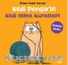 Kedi Ponçik’le Kedi Olma Kuralları / Zıtlıklar Kitabı