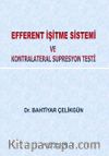 Efferent İşitme Sistemi ve Kontralateral Supresyon Testi