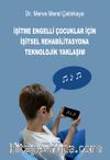 İşitme Engelli Çocuklar İçin İşitsel Rehabilitasyona Teknolojik Yaklaşım